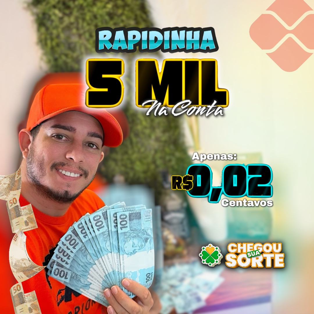 RAPIDINHA 5 MIL NA CONTA 💰