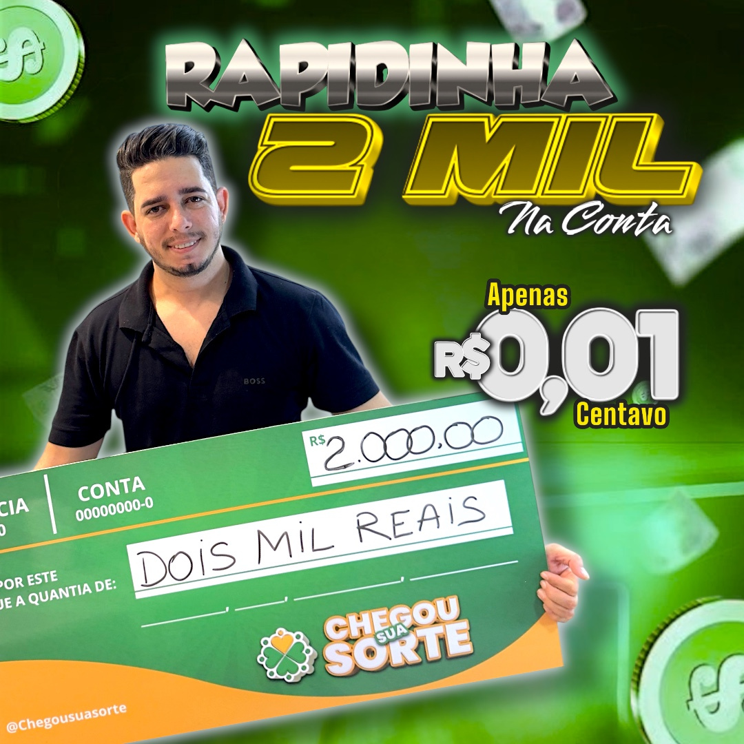 RAPIDINHA 2 MIL NA CONTA 🍀